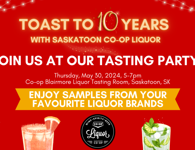 Co-op Liquor Tasting Party - Celebrating 10 Years | Discover Saskatoon