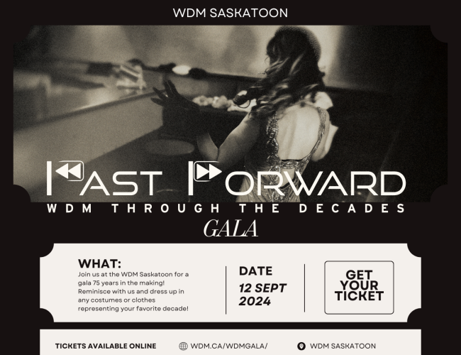 A promotional image for the "Past Forward: WDM Through the Decades Gala" at WDM Saskatoon. The event date is September 12, 2024, 