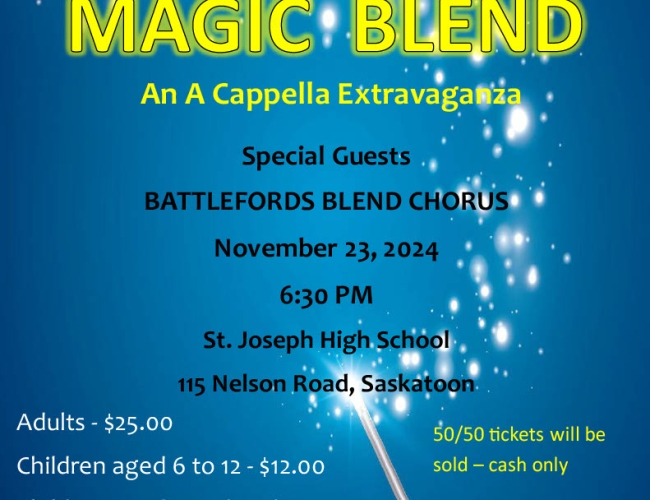 Saskatoon's Women A Cappella Chorus presents "Magic Blend" an evening of singing.