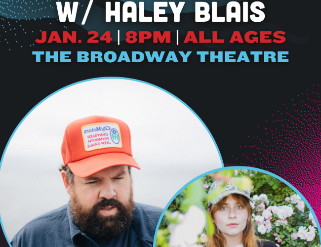 Image of winterruption poster: Donovan Woods with Haley Blais. Text says: Jan. 24th, at 8pm, all ages show at the broadway theatre. 